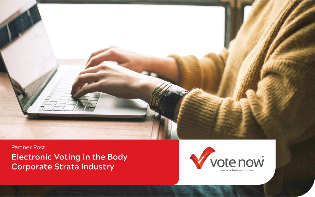 Electronic Voting in the Body Corporate Strata Industry