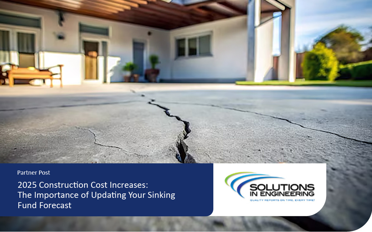 2025 Construction Cost Increases: The Importance of Updating Your Sinking Fund Forecast